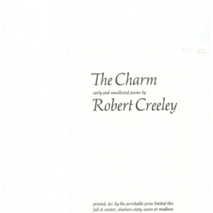 Author's proofs of <em>The Charm: Robert Creeley Early and Uncollected Poems</em> by Robert Creeley