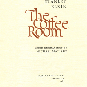 Prospectus for <em>The Coffee Room</em> by Stanley Elkin